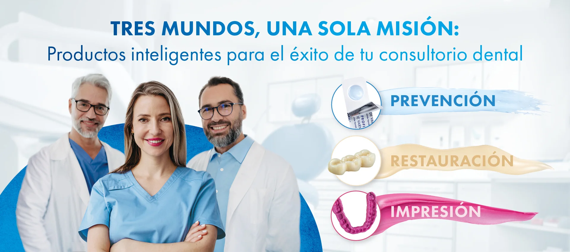 Productos inteligentes para el éxito de tu consultorio dental - prevención, restauración, impresión